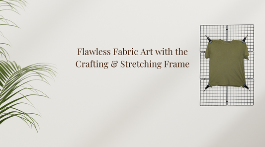 Shirt Stretcher: Crafting & Stretching Frame on display with the text overlay "Flawless Fabric Art with the Crafting & Stretching Frame"
